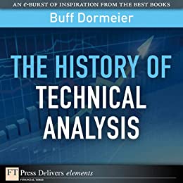 History of Technical Analysis - Epub + Converted Pdf